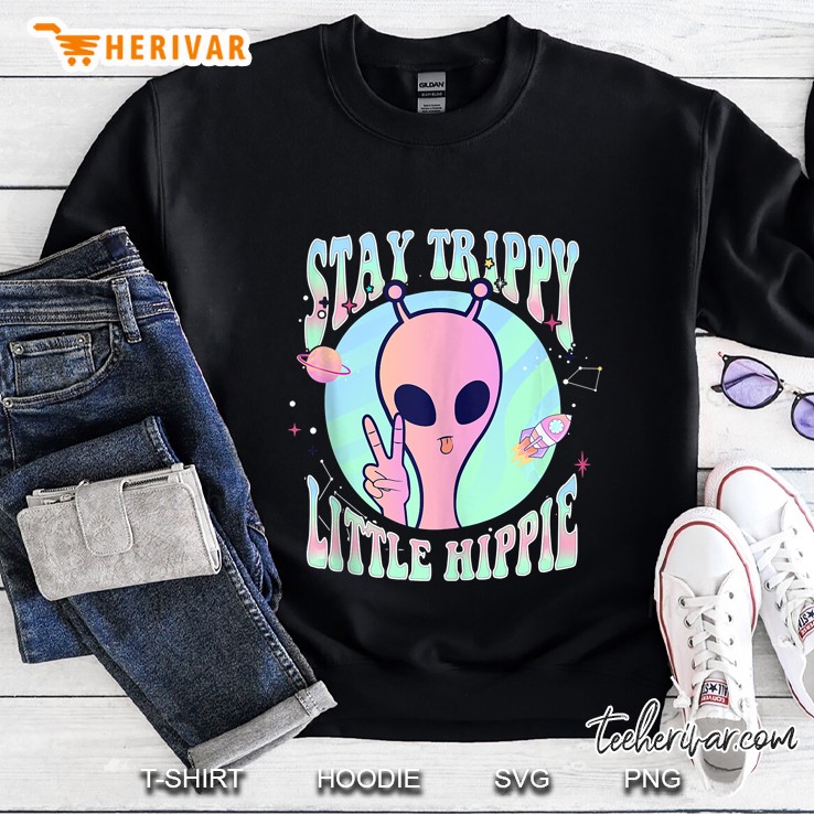 Stay Trippy Little Hippie Art Peace Sign Hand Ufo Pink Alien Sweatshirt