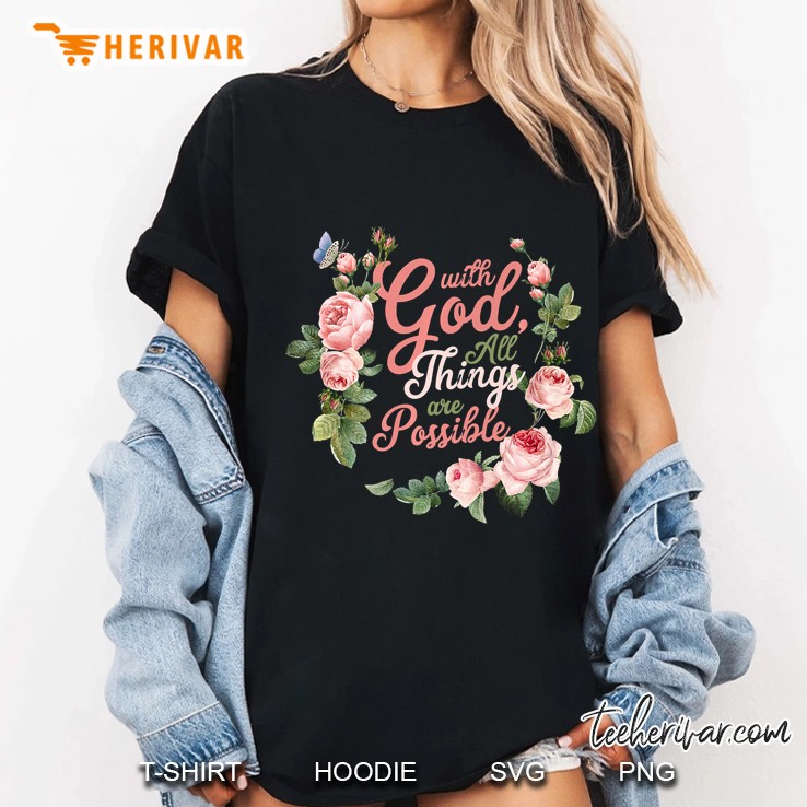 With God All Things Are Possible Prayer Bible Verse Ladies Tee