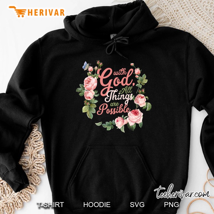With God All Things Are Possible Prayer Bible Verse Hoodie