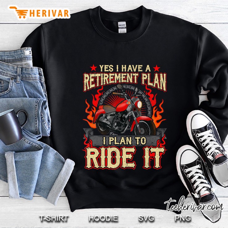 Yes I Have A Retirement Plan To Ride Biker Shirt Motorcycle Mugs