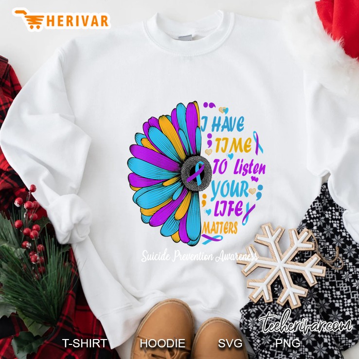 Suicide Prevention Awareness Gift Your Matter Mental Health Sweatshirt