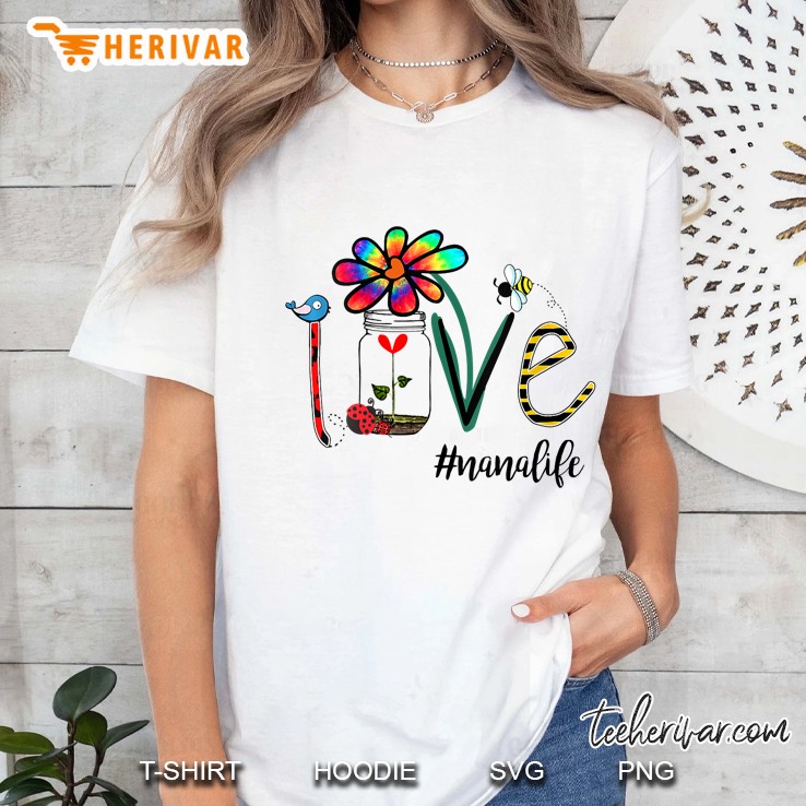 Womens Woman Mom Love Nana Life Nanalife Heart Floral Ladies Tee