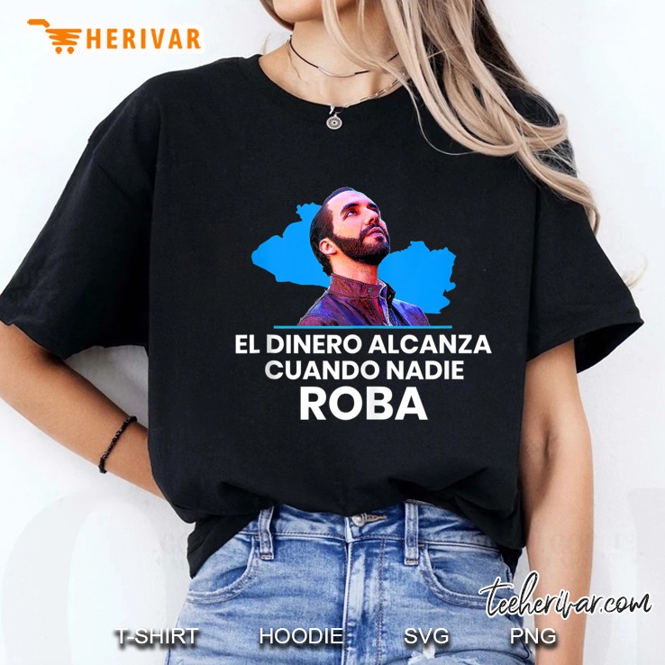 El Dinero Alcanza Cuando Nadie Roba, Nayib Bukele, 2019 Tank Top Ladies Tee