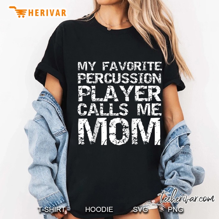 Marching Band Mom My Favorite Percussion Player Calls Me Mom Raglan Baseball Tee Hoodie