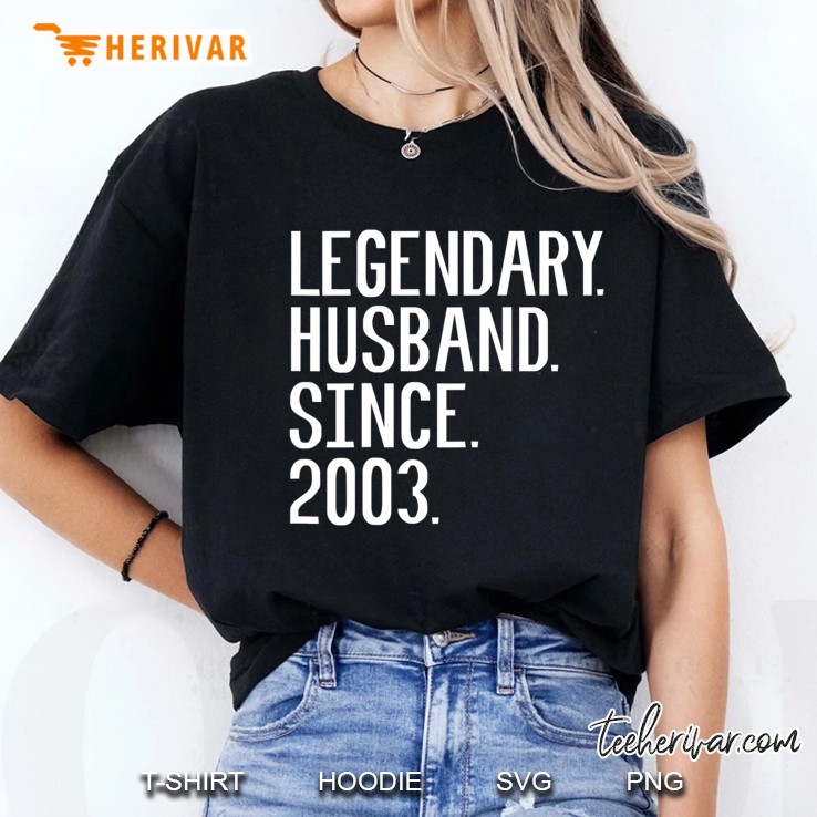 Mens Legendary Husband Since 2003 - 17Th Wedding Anniversary Gift Hoodie