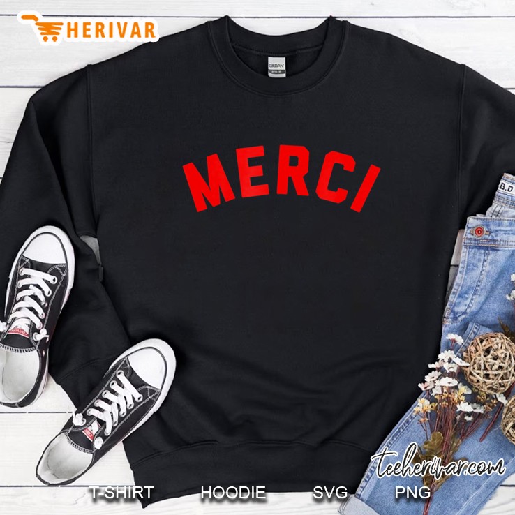 Merci French Slogan Tshirt Sweatshirt