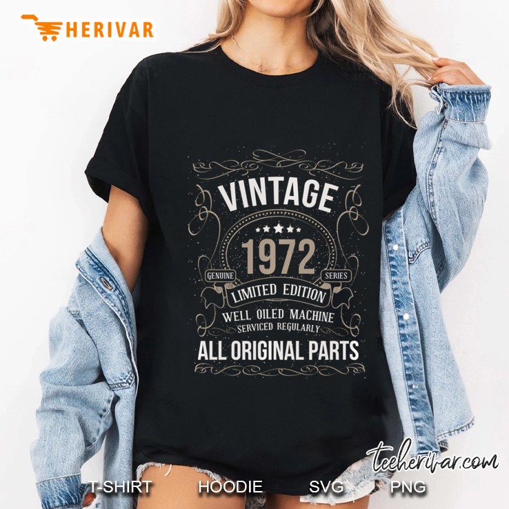 Vintage 1972 48Th Birthday All Original Parts Gift Men Women Pullover Ladies Tee