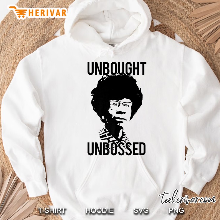 Unbought Unbossed Shirley Chisholm Meme Icon Gift Premium Hoodie