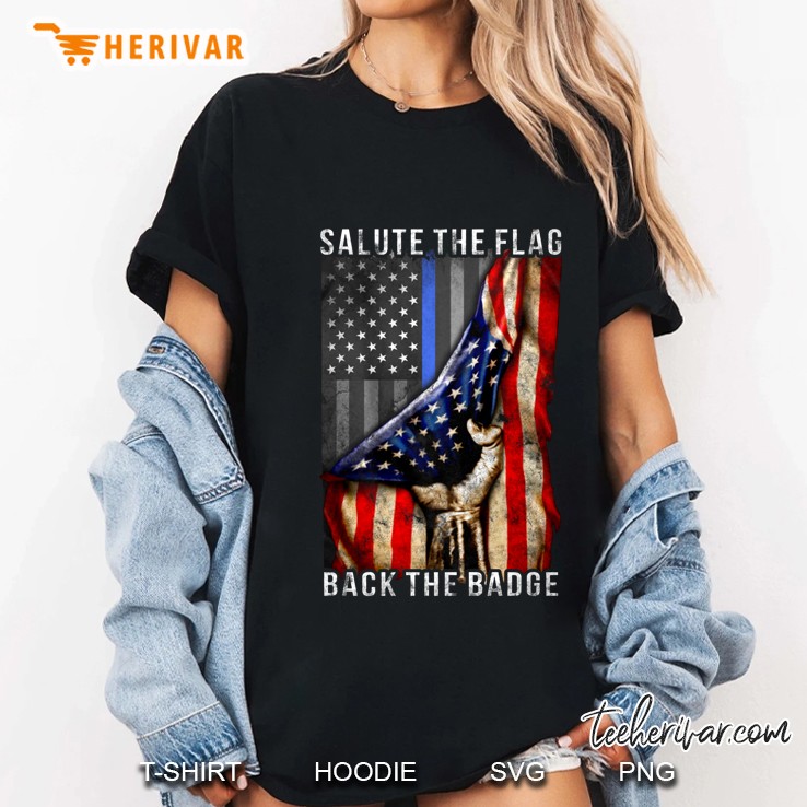 Salute The Flag Back The Badge American Flag Ladies Tee