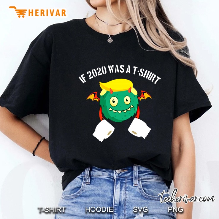If 2020 Was A T-Shirt Bat Trump Ladies Tee
