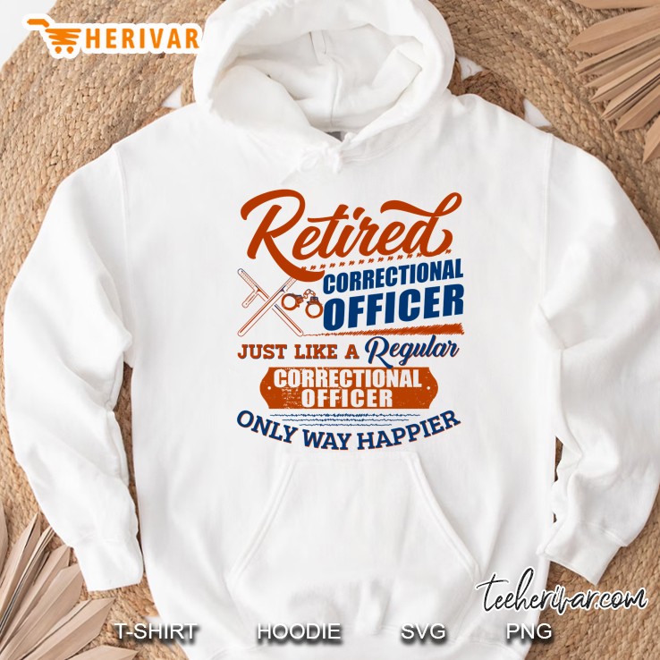 Retired Correctional Officer Just Like A Regular Correctional Officer Mugs