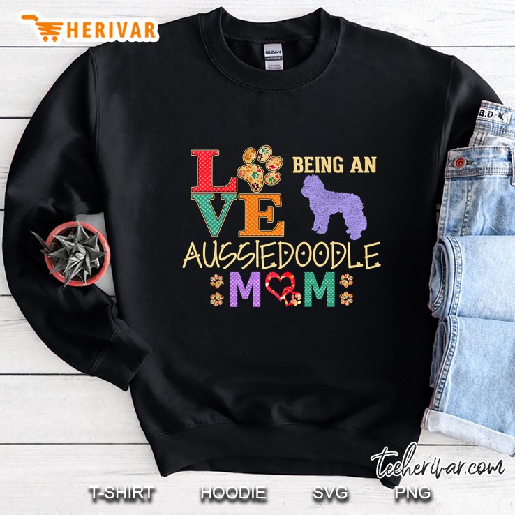 Aussiedoodle Mom Gifts For Aussiedoodle Dog Lovers Sweatshirt