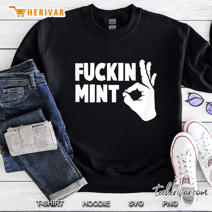 Fucking Mint Ok Hand Fuckin