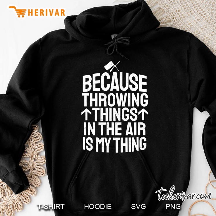 Funny Throwing Things In The Air Colorguard Winterguard Tee Hoodie