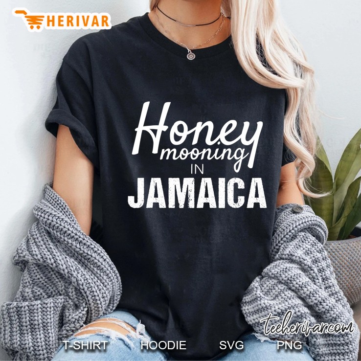 Honeymoon Shirts Honeymooning In Jamaica Ladies Tee