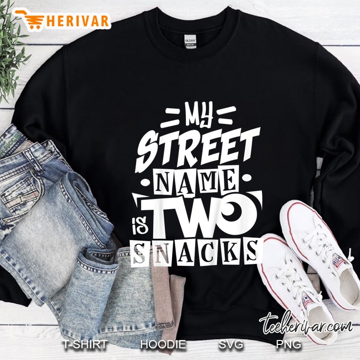 Kids My Street Name Is Two Snacks 2Nd Second Birthday Boy Girl Sweatshirt