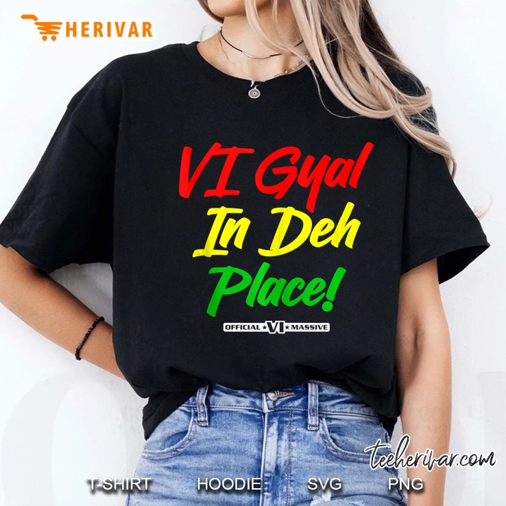 Vi Gyal In The Place For St.Thomas St.John & St.Croix Girls Hoodie