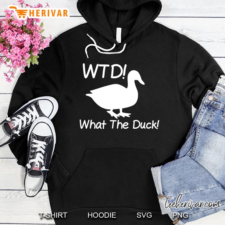 What The Duck Funny Duck Hoodie
