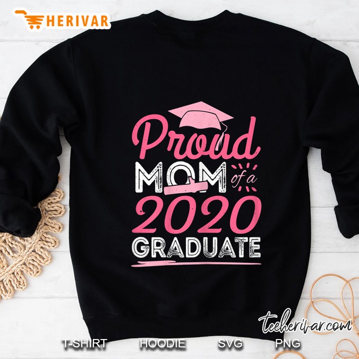 Womens Proud Mom Of A 2020 Graduate - Cute Sweatshirt