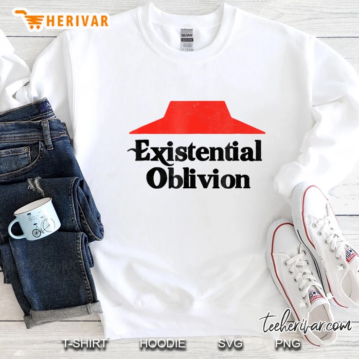 Existential Oblivion Nihilism Nihilist Pizza Shirt Sweatshirt