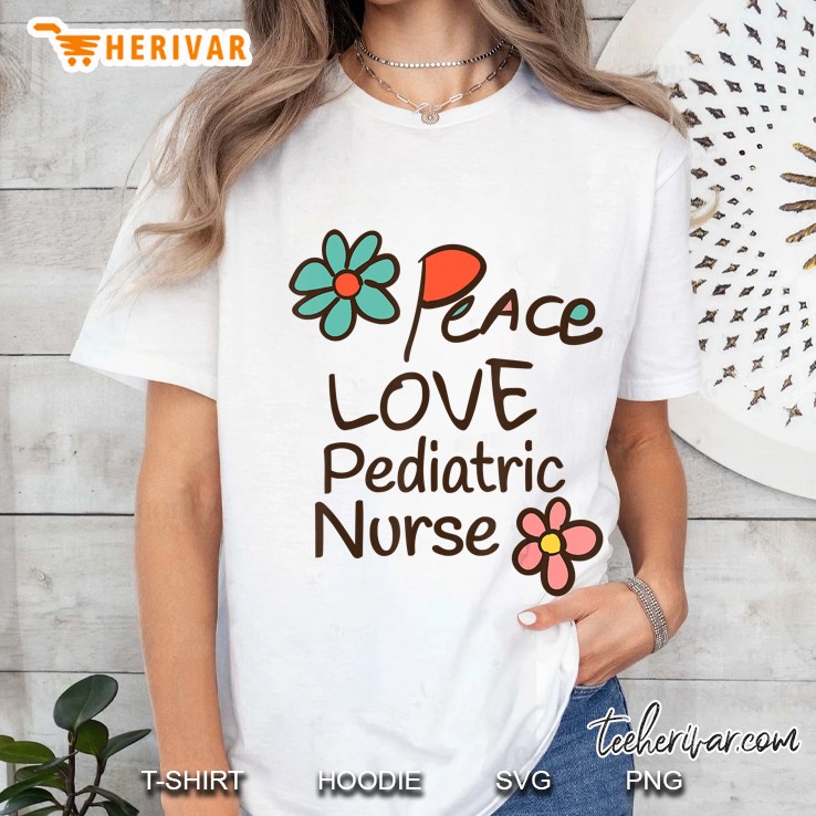 Peace Love Pediatric Nurse Hoodie