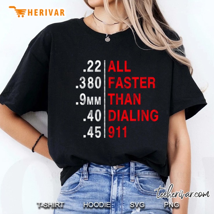 All Faster Than Dialing 911 Weapon Bullet Ammo Lover Ladies Tee