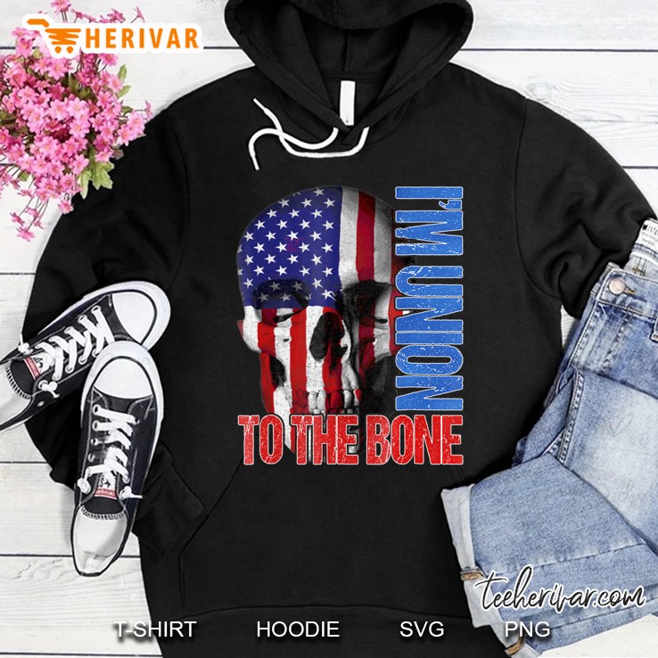 American Union Workers To The Bone Hoodie
