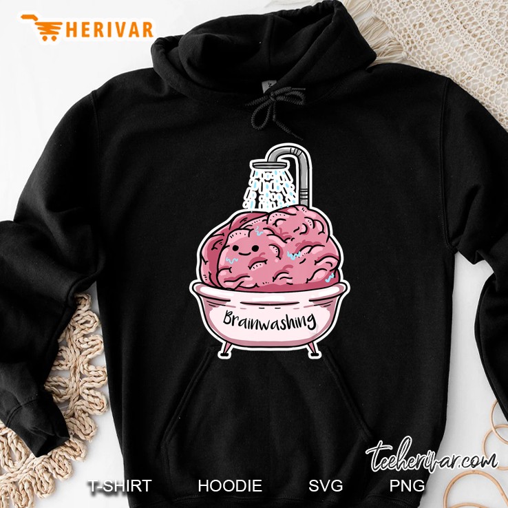 Brainwashing Funny Sayings Brain Puns Humor Jokes Gift Hoodie