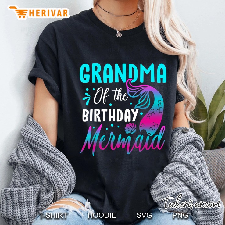 Mermaid Grandma Of The Birthday Matching Party Shirts Ladies Tee