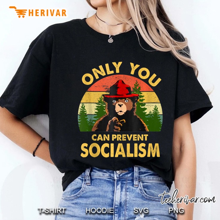 Only You Can Prevent Socialism Bear Camping Vintage Funny Tank Top Ladies Tee