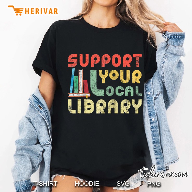 Support Your Local Library Book Readers Lovers Raglan Baseball Tee Ladies Tee