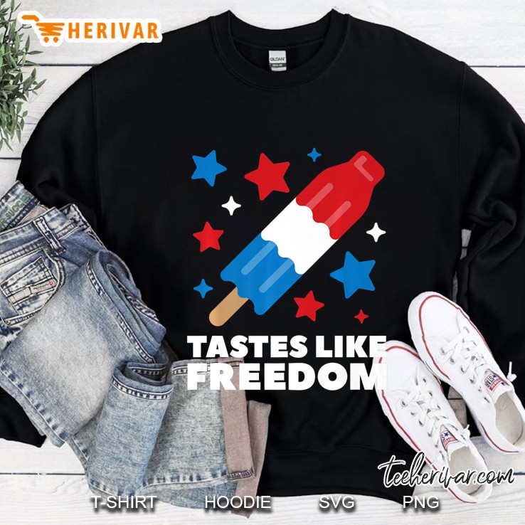 Tastes Like Freedom Icecream Ice Pop Funny 4Th Of July Gift Premium Sweatshirt