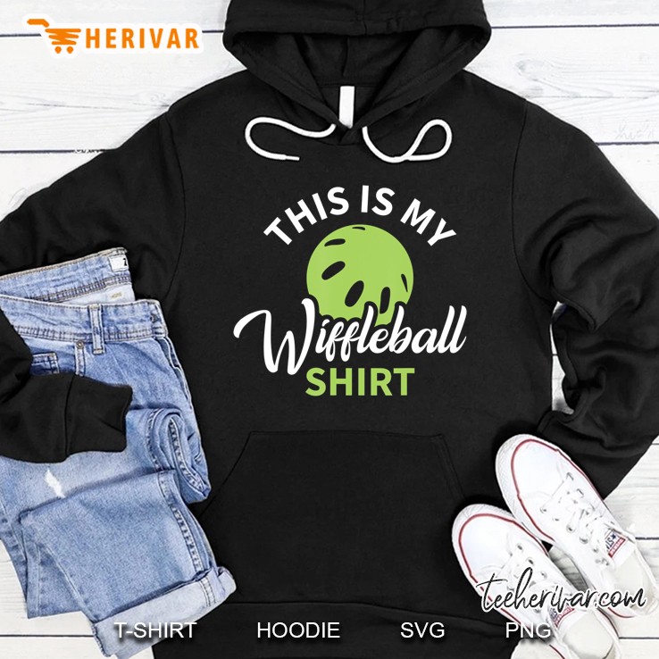 This Is My Wiffleball Shirt - Wiffleball Player Hoodie