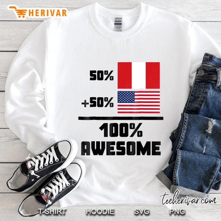 50 Peruvian 50 American 100 Awesome Funny Flag Sweatshirt