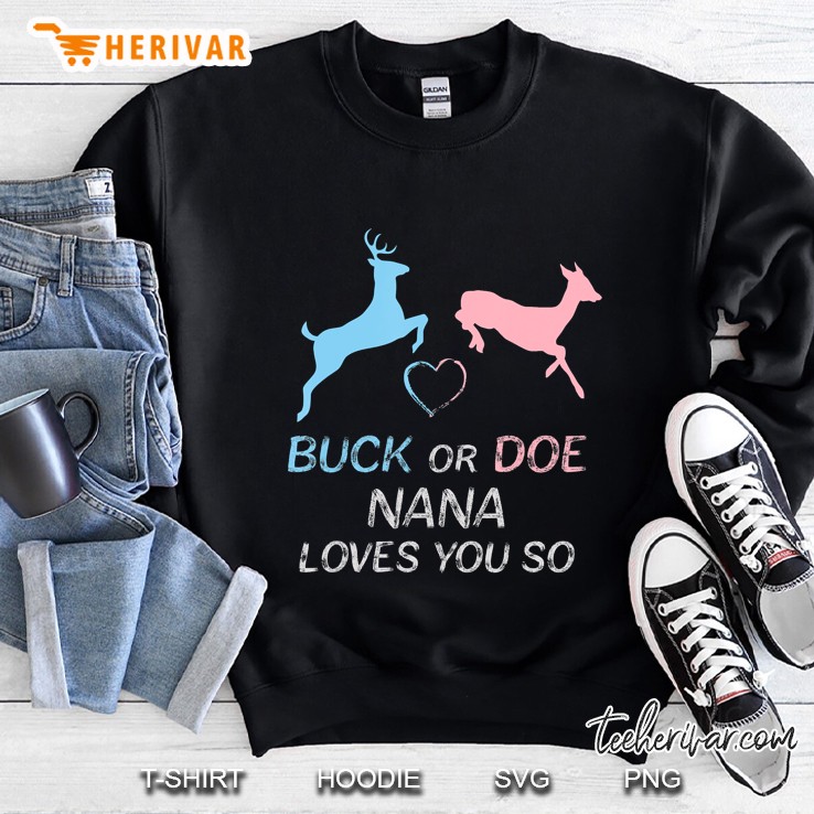 Buck Or Doe Baby Gender Reveal Nana Sweatshirt