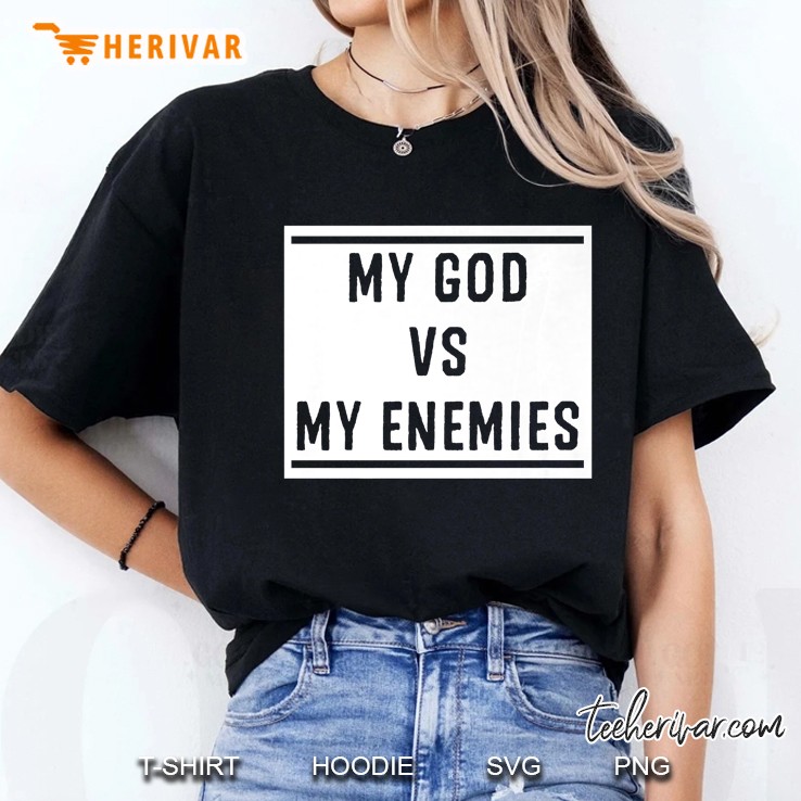 My God Vs My Enemy Christian Easter Bible Verse Quotes Gift Premium Hoodie