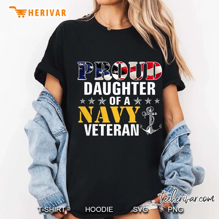 Proud Daughter Of A Navy Veteran American Flag Military Hoodie