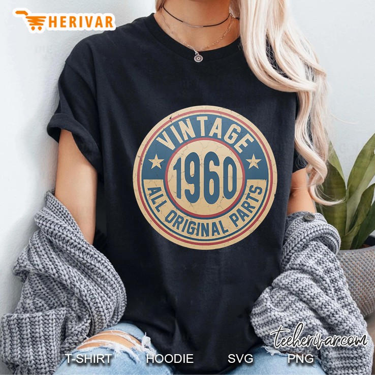 Vintage Made In 1960 Original Parts 60Th Birthday B1 Ver2 Ladies Tee