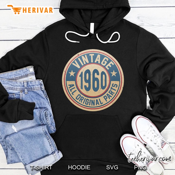 Vintage Made In 1960 Original Parts 60Th Birthday B1 Ver2 Hoodie
