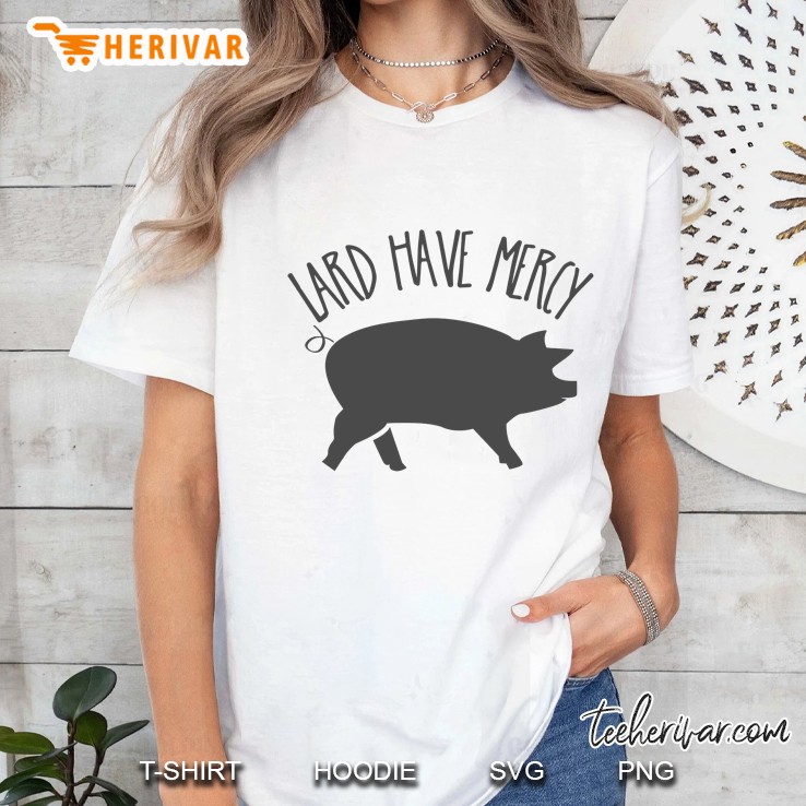 Lard Have Mercy Funny Pig Ladies Tee