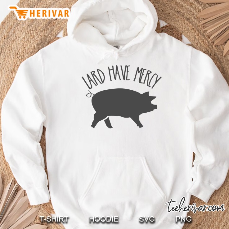 Lard Have Mercy Funny Pig Hoodie