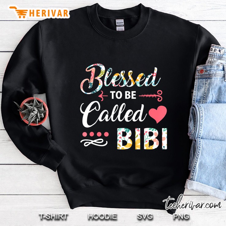 Blessed To Be Called Bibi Sweatshirt
