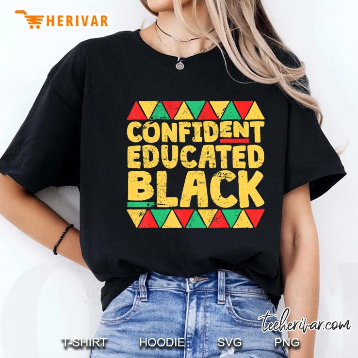 Confident Educated Black History Month Pride Shirt Ladies Tee