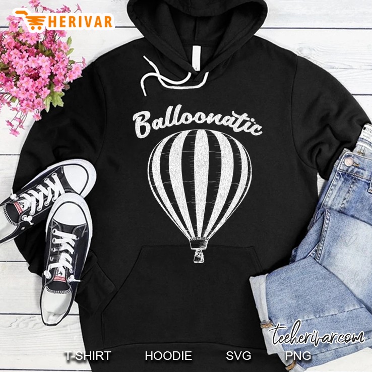 Hot Air Balloon Shirt Balloonatic Fly High Ballooning Mugs