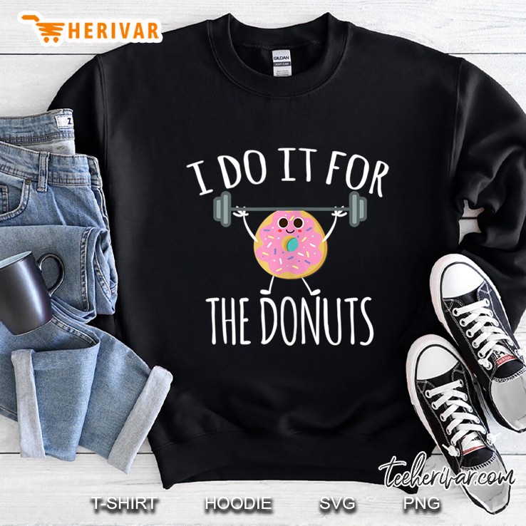 I Do It For The Donuts Hilarious Mugs