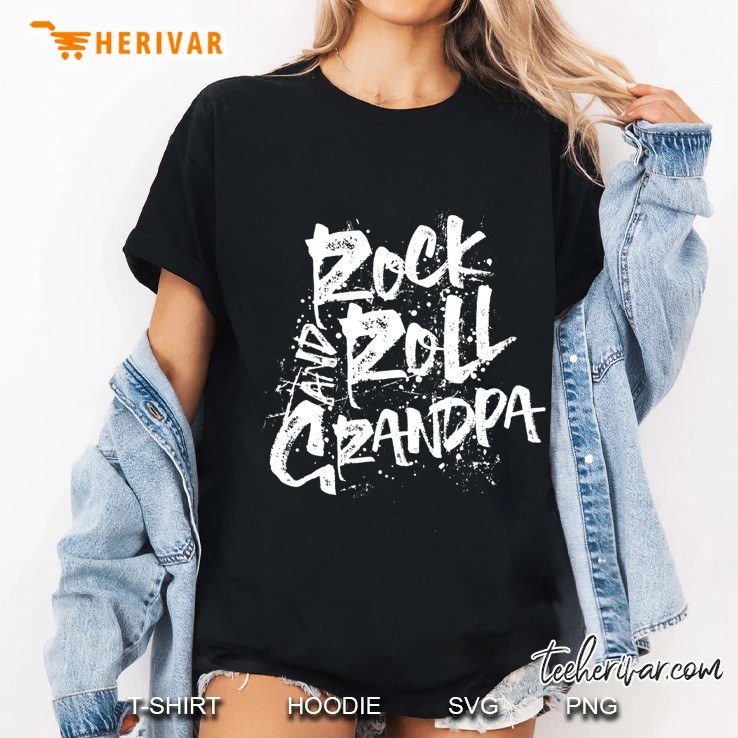 Rock And Roll Grandpa Shirt For Grandpas Who Rock Hoodie