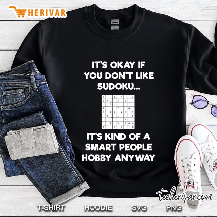 Sudoku Gift - Funny Smart People Sweatshirt