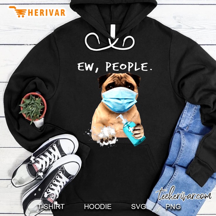 Ew People Funny Pug Dog Quarantine Mugs