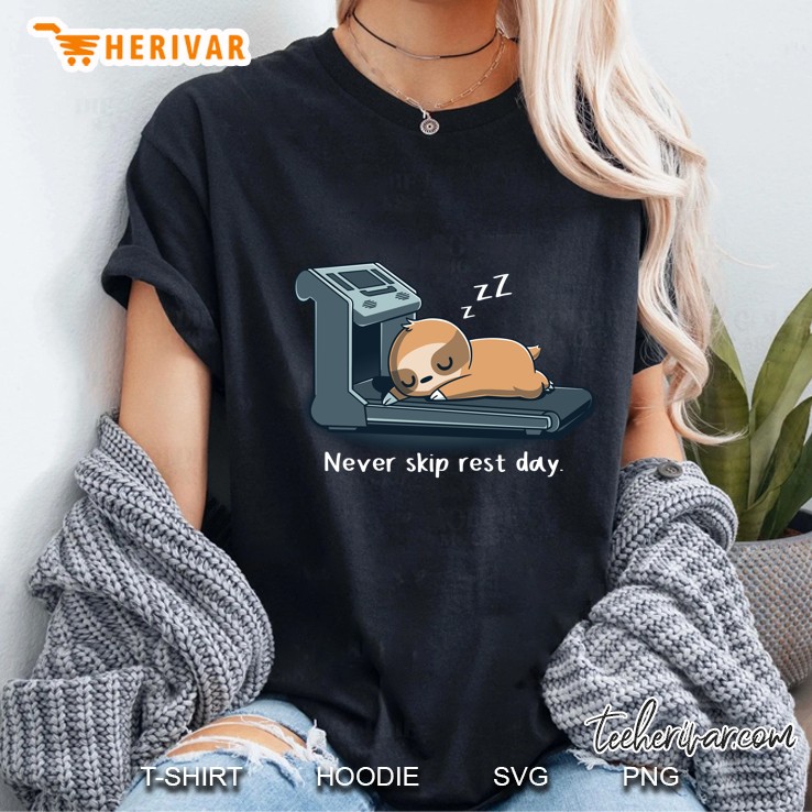 Never Skip Rest Day Funny Sleeping Sloth Version Ladies Tee