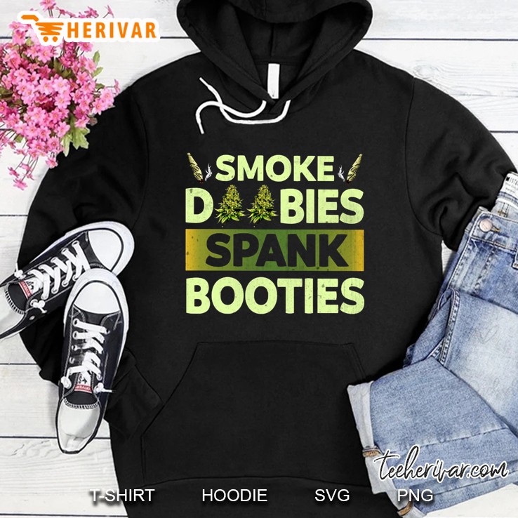Smoke Doobies Spank Booties Pot Smoker Hoodie